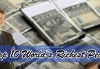 World's Top 10 Richest People With Net Worth USD And INR