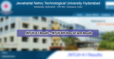 JNTUH 4-1 Results - JNTUH 4th Year 1st Sem Results