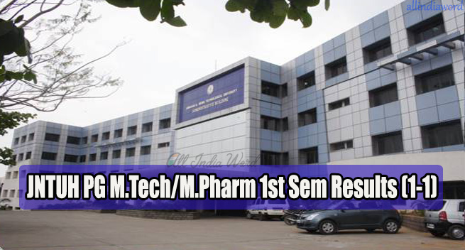 JNTUH PG M.Tech M.Pharm 1st Sem Results (1-1)