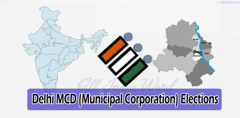 Delhi MCD (Municipal Corporation) Elections