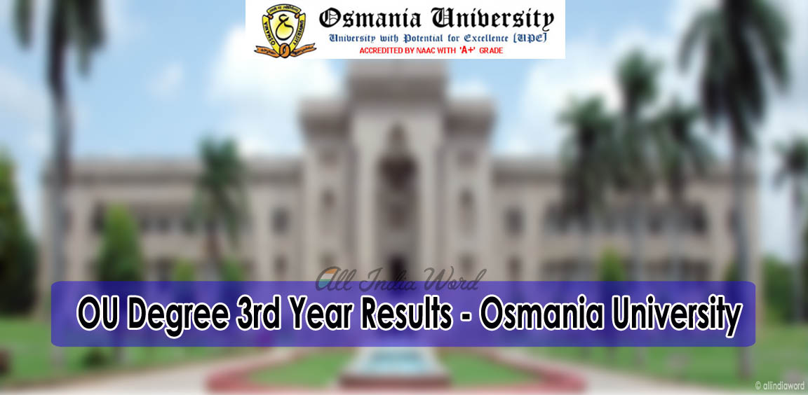 OU Degree 3rd Year Results - Osmania University